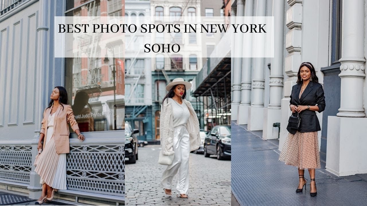 BEST Photo Spots in New York : SOHO | NYC Series| DadouChic