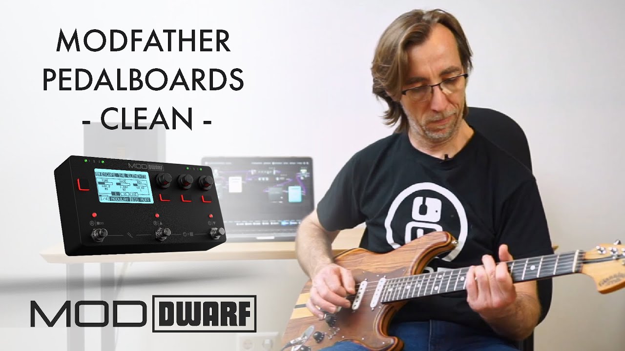 MOD Dwarf - MODFather Pedalboard Demo - Clean -