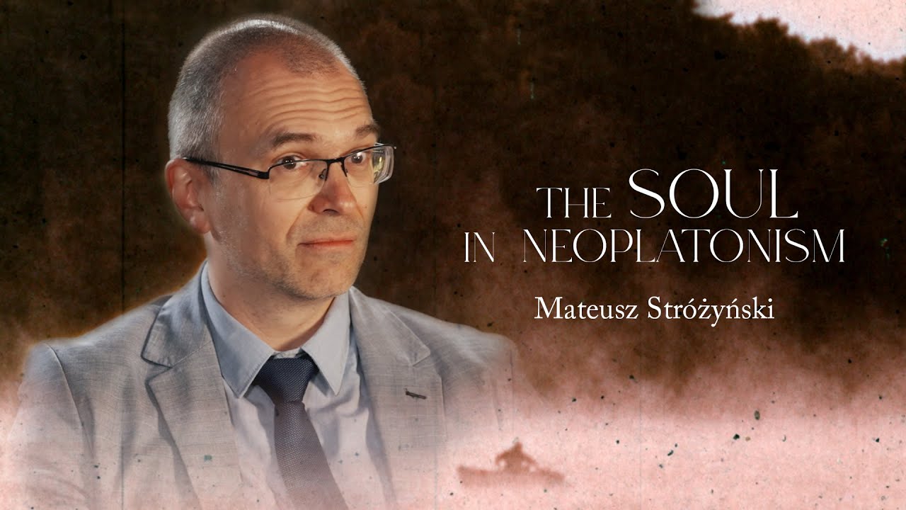 Душа в неоплатонизме | Матеуш Строжиньский