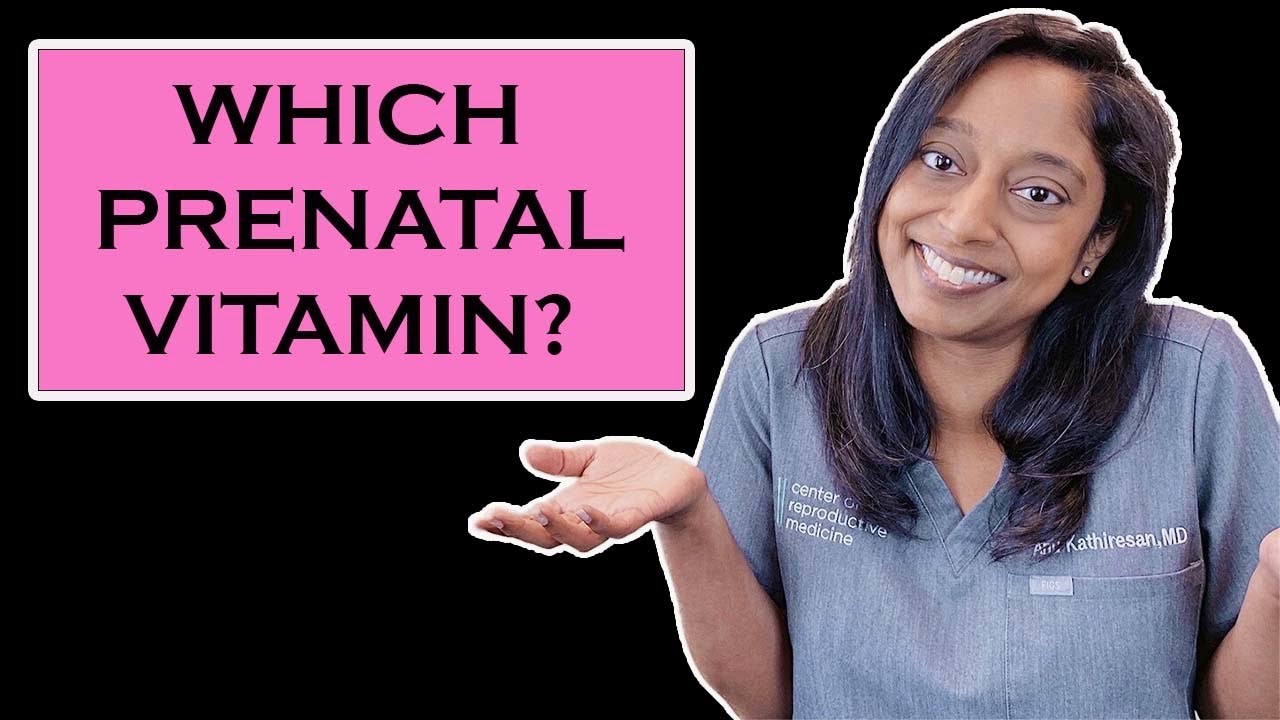 WHAT PRENATAL VITAMIN IS BEST?