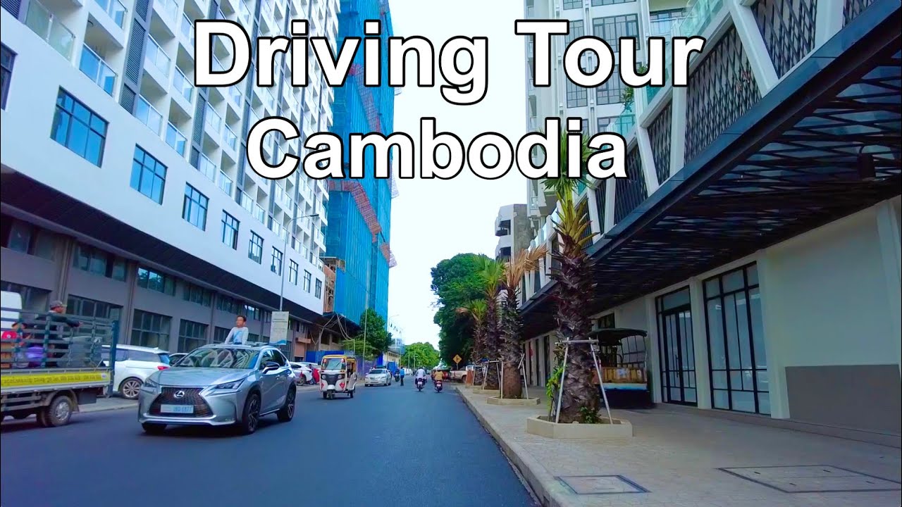 Phnom Penh Downtown - Driving Tour - Cambodia 2022