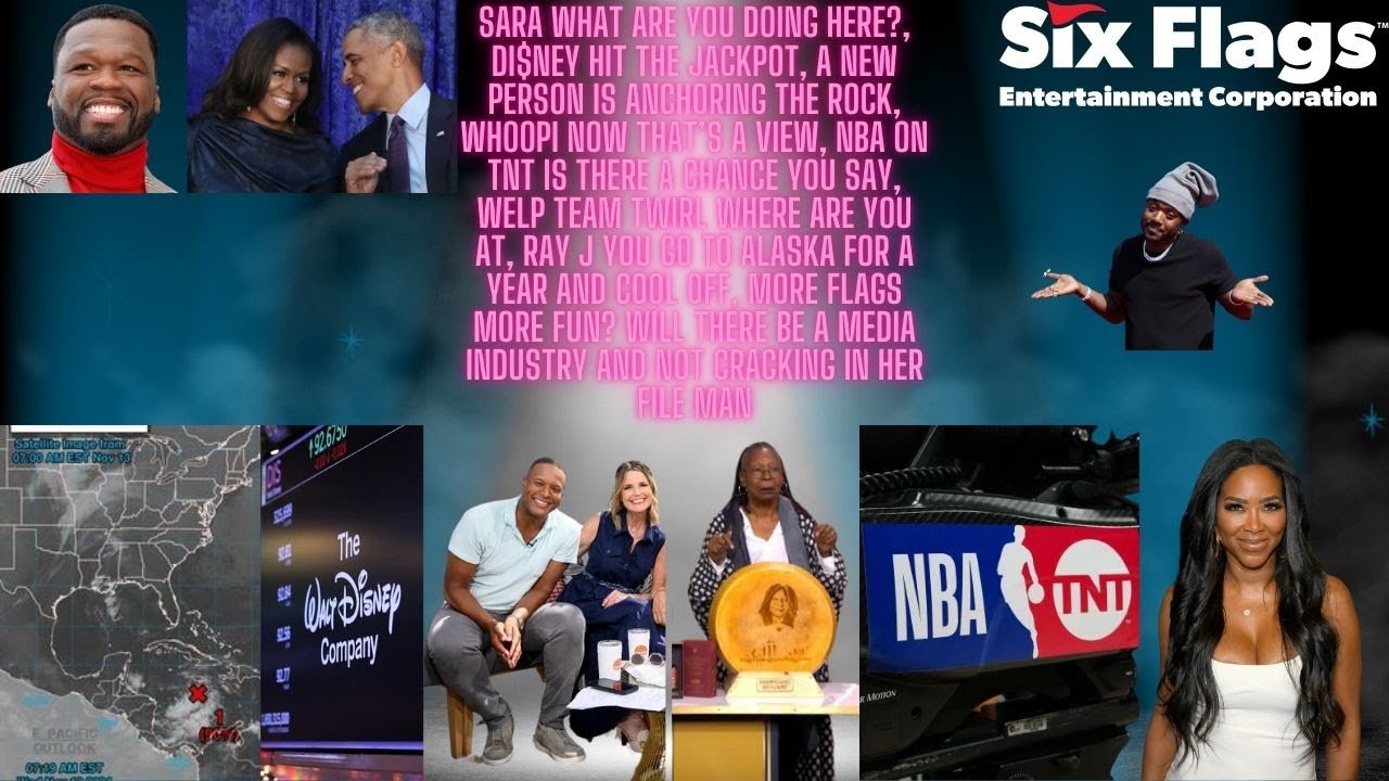 Sara, Disney, Craig M, Whoopi, NBATNT, Kenya Moore, Ray J, Six Flags, 50 C + Barack + Michelle Obama