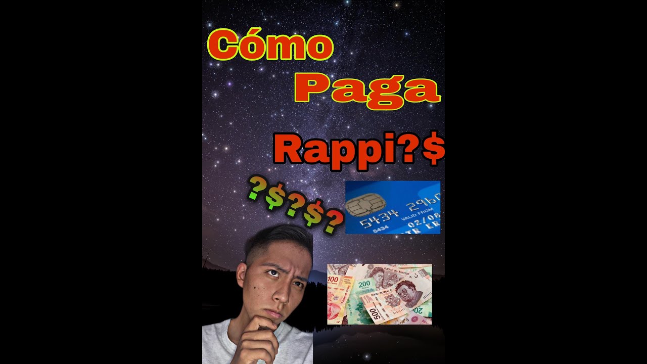 CÓMO PAGA RAPPI?$🤷‍♂️🤔
