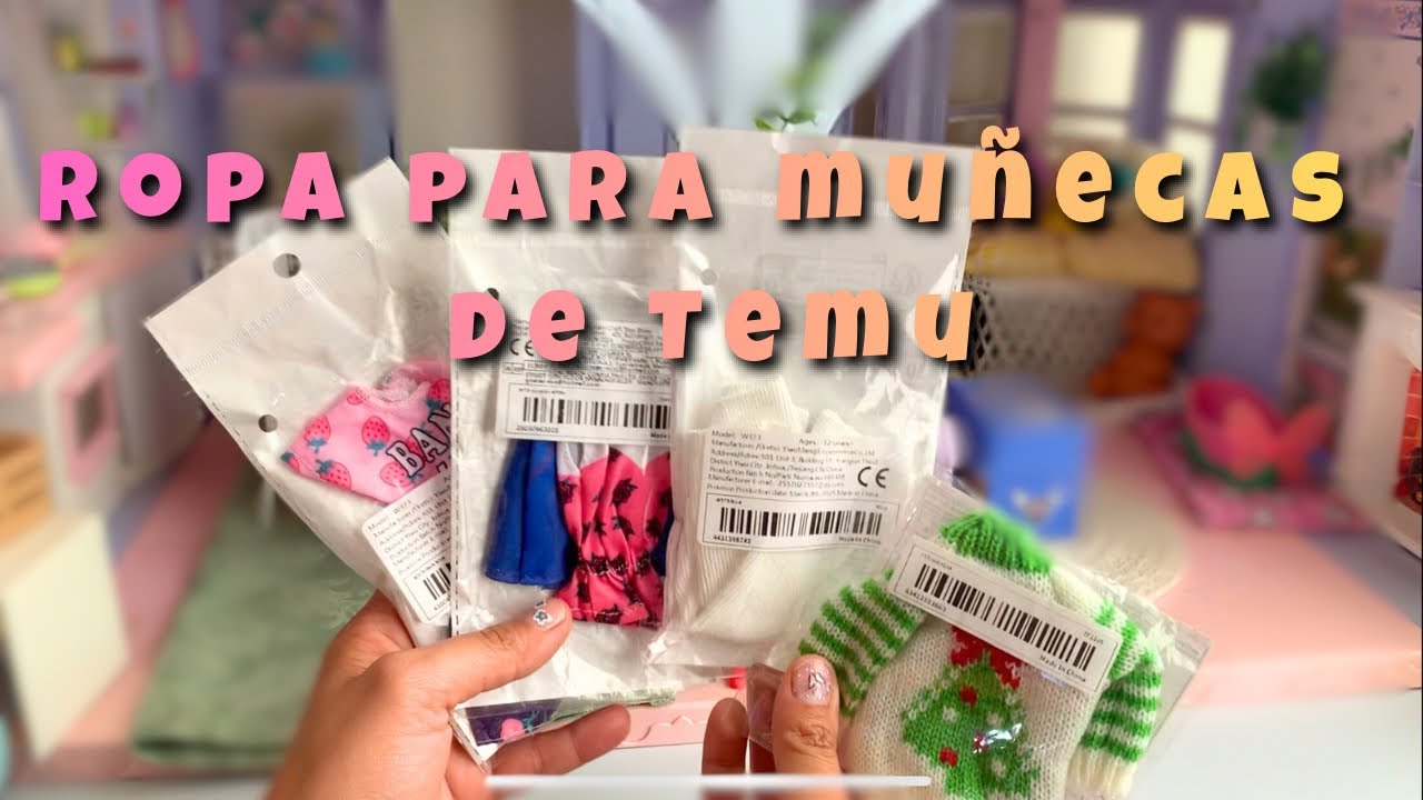 Mi nueva obsesi&oacute;n, comprar Ropa para mis mu&ntilde;ecas en Temu 🛍️