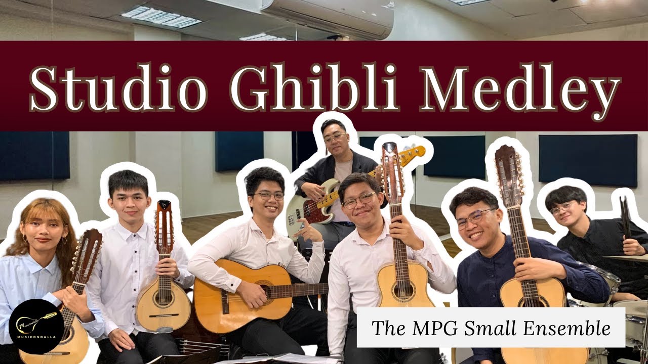 STUDIO GHIBLI MEDLEY by The MPG Rondalla