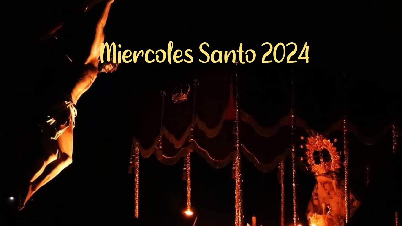 Miércoles Santo 2024