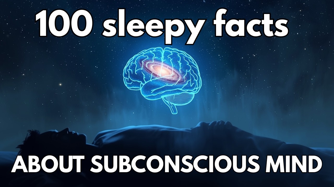 The Most Relaxing Facts About The Subconscious to Fall Asleep To | SLEEP FACTS