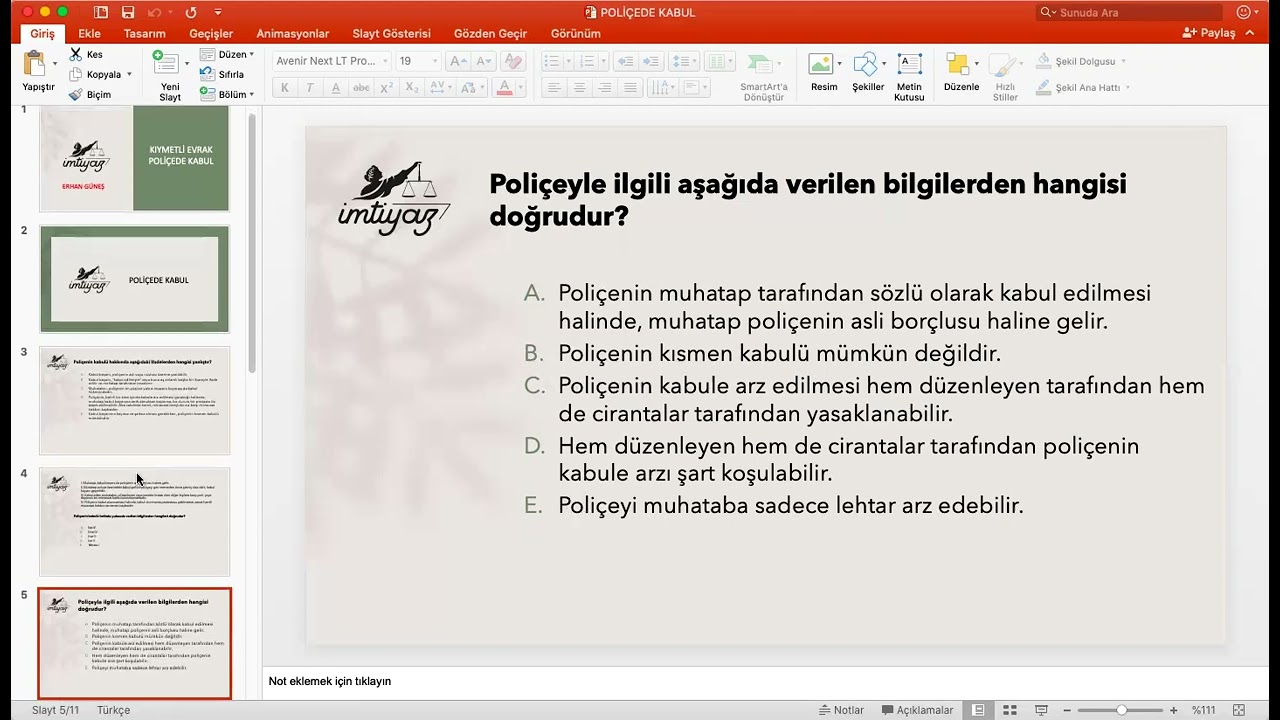 Erhan Güneş - Ticaret Hukuku - Kıymetli Evrak - Poliçede kabul - soru çözümü