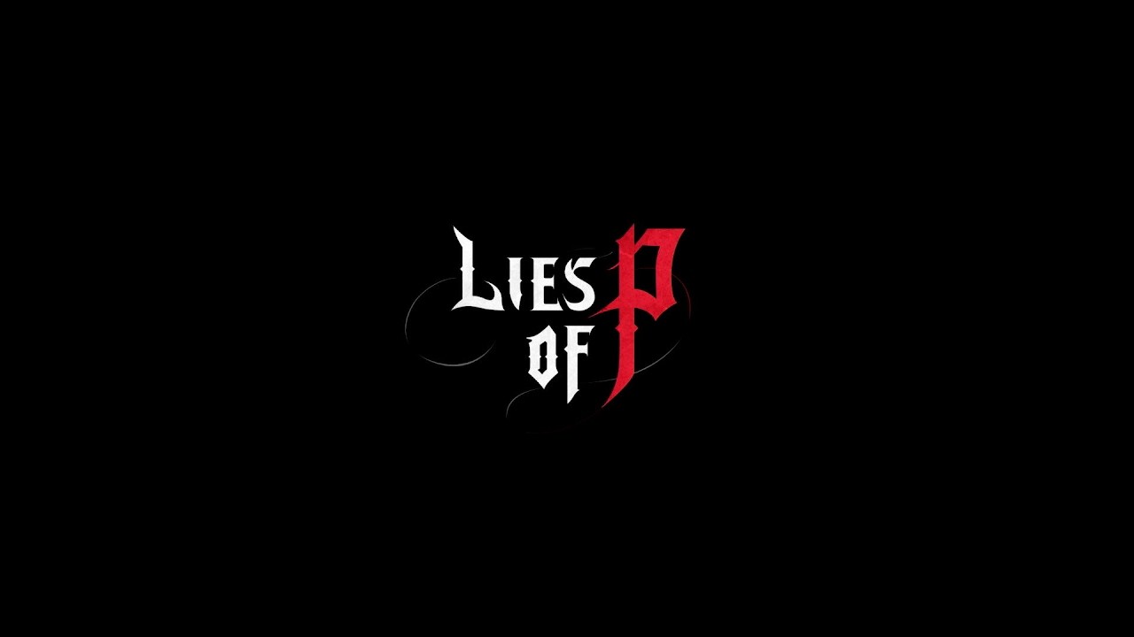First Time Lies of P Pt5