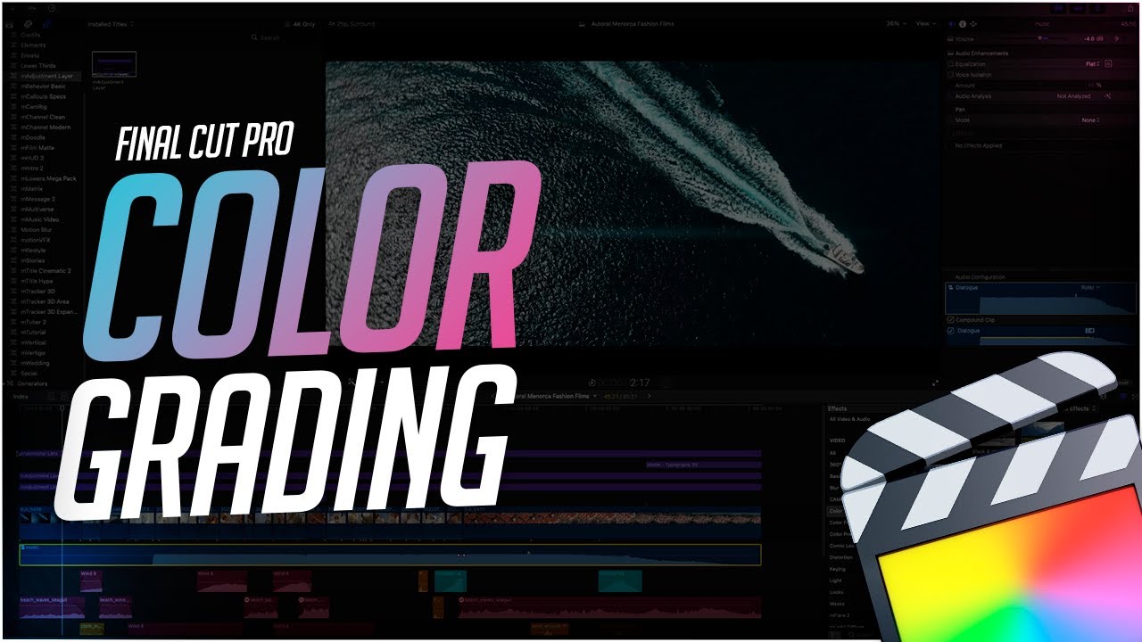 Como fazer COLOR GRADING do Iniciante ao Profissional | Final Cut Pro X