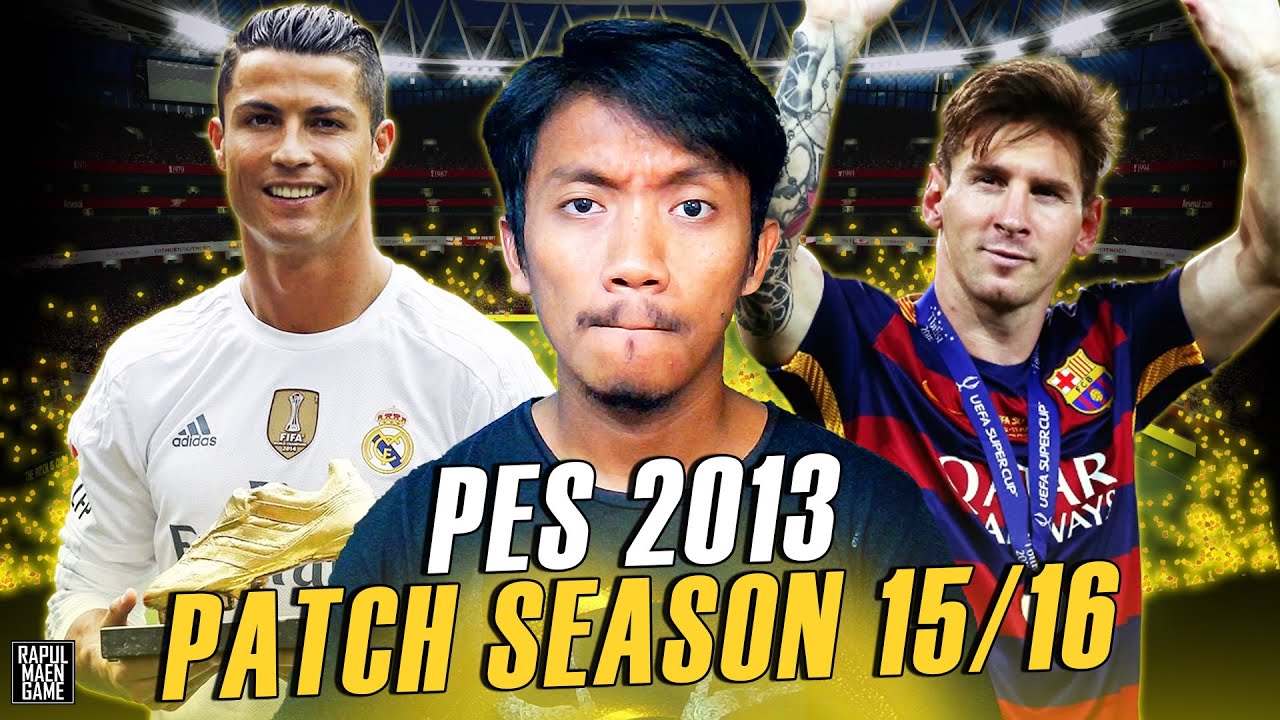 PES 2013 PATCH NOSTALGIA SEASON 2015/2016 - PES 2013 SMOKE BLUE 5.3 - PES 2013 PC GAME