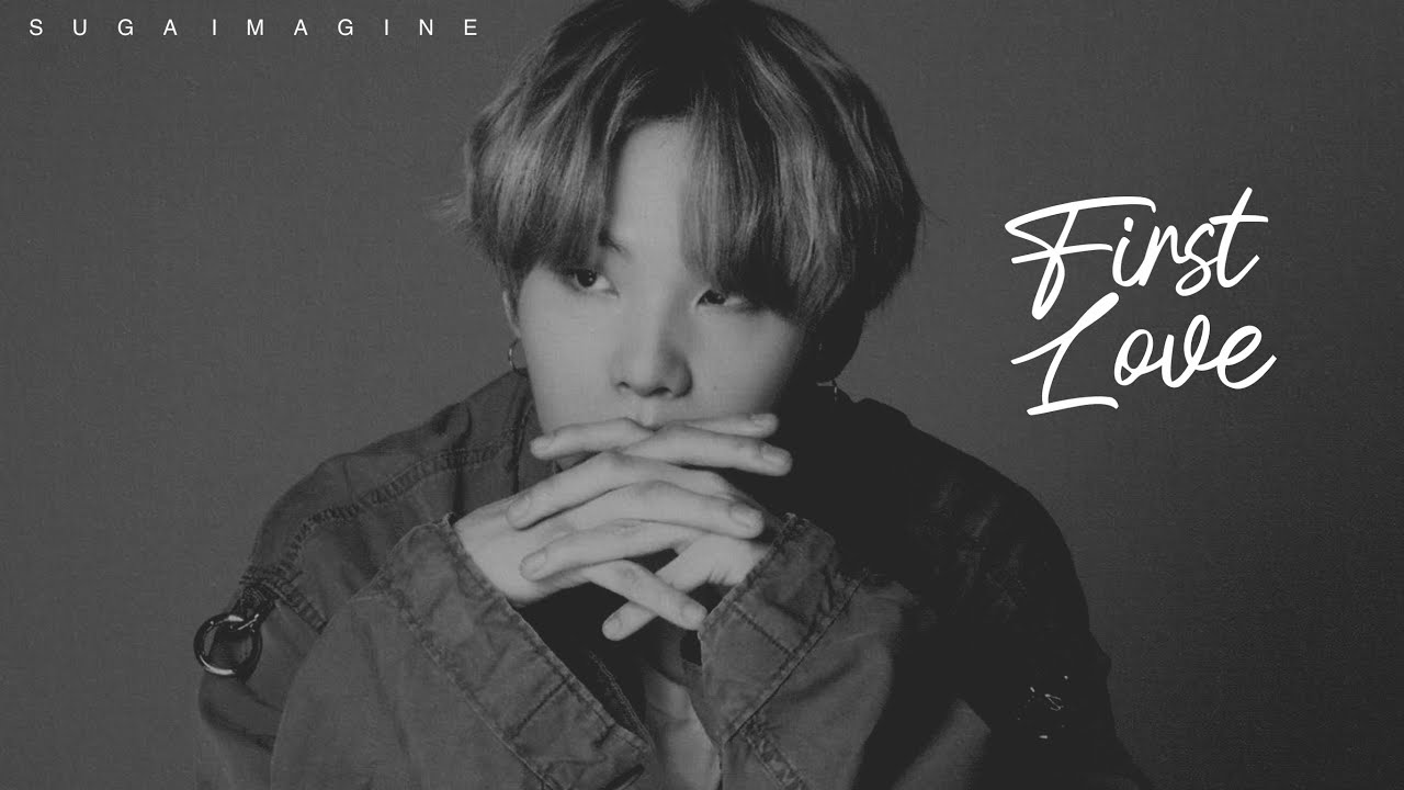 SUGA IMAGINE - First Love ( Pt4 / final )