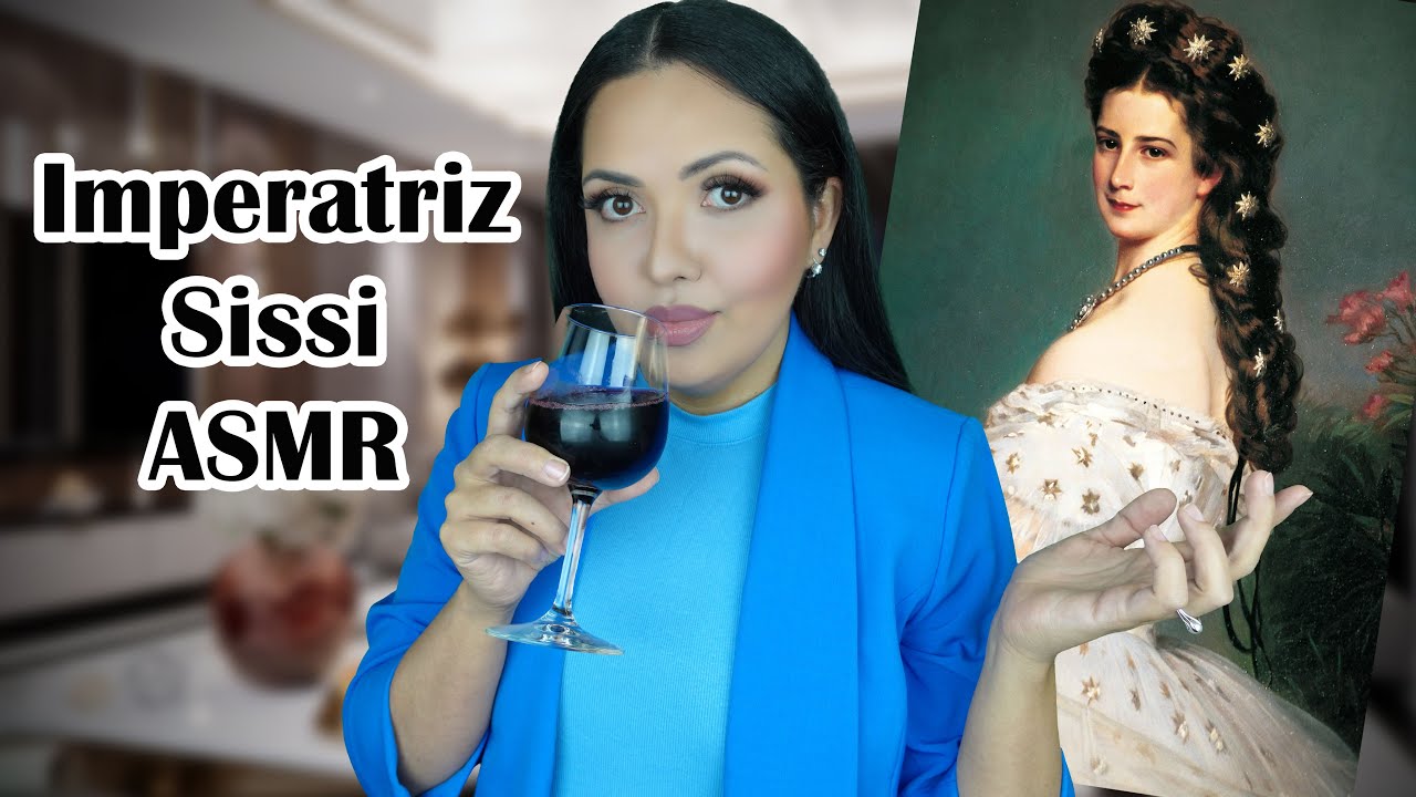 ASMR Imperatriz Sissi | Beleza, Drama e Tragedia #VozSuave #CrystalASMR