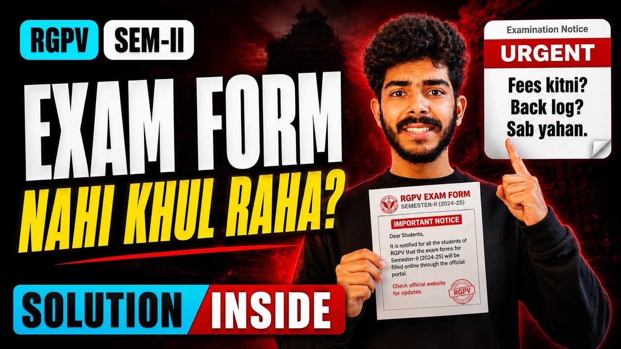 RGPV Exam Form Error Solved! ❌ How Much Is the Exam Fee? What Should Students with Backlogs Do?