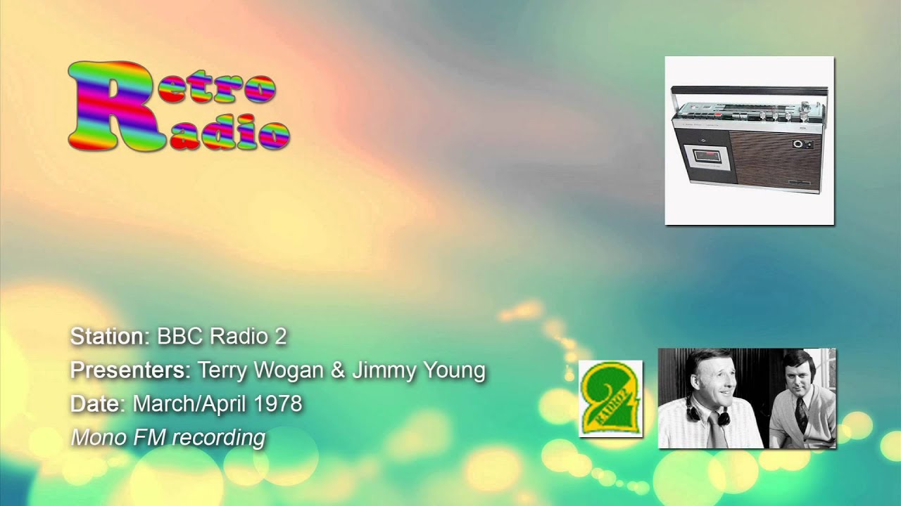 BBC Radio 2 - Terry Wogan & Jimmy Young - early 1978
