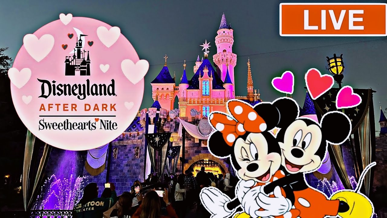 🔴Live! SWEETHEARTS NITE Fun at Disneyland After Dark 2023 #DisneylandResort