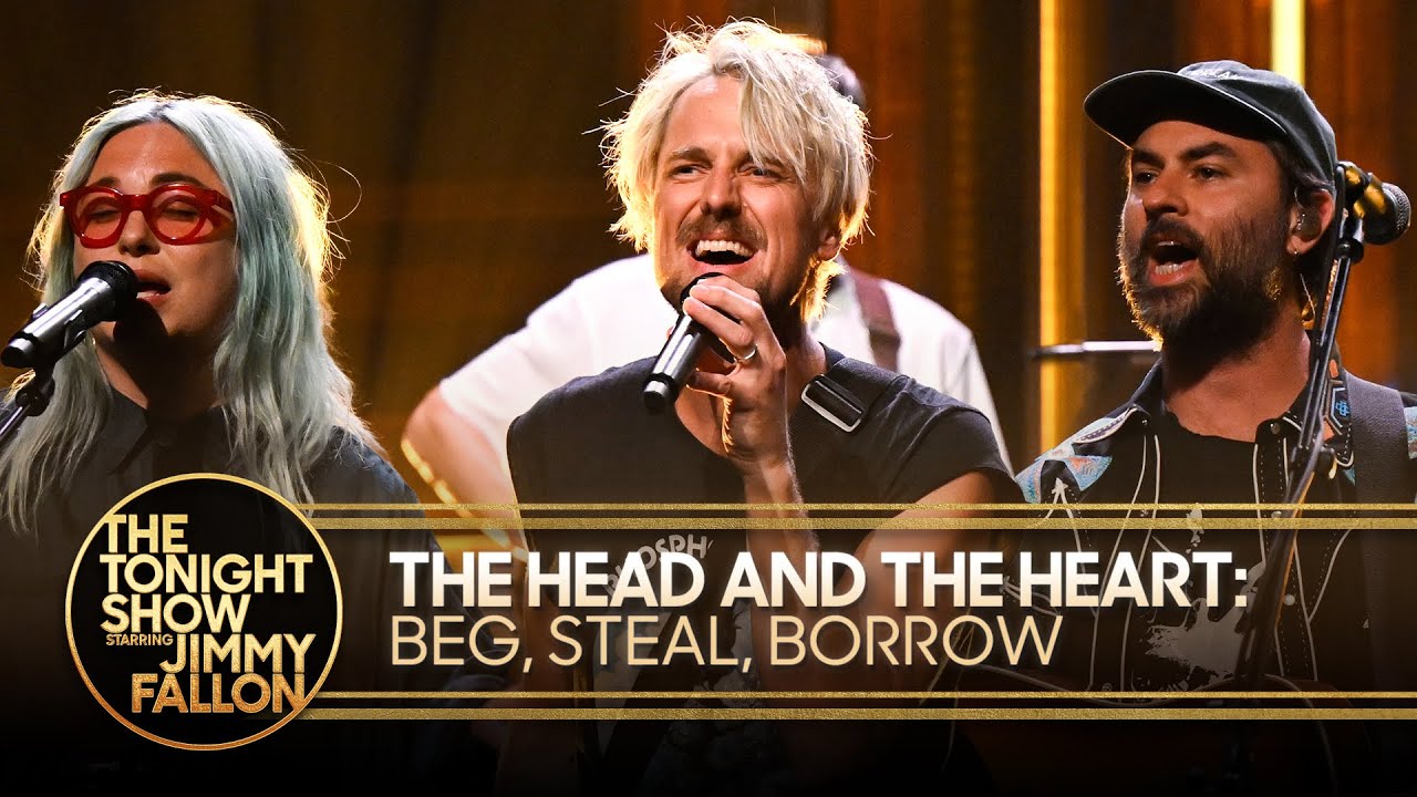 The Head and the Heart: Beg, Steal, Borrow | The Tonight Show Starring Jimmy Fallon