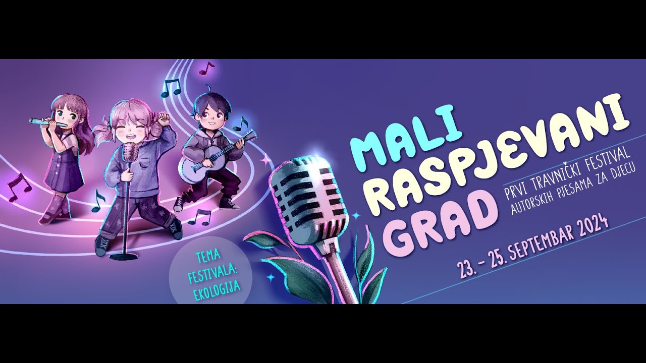 MALI RASPJEVANI GRAD 2024 - prvi travnički festival autorskih pjesama za djecu