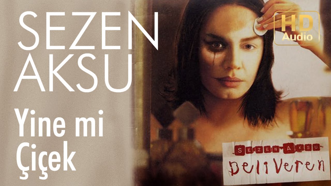 Sezen Aksu - Yine mi Çiçek (Official Audio)