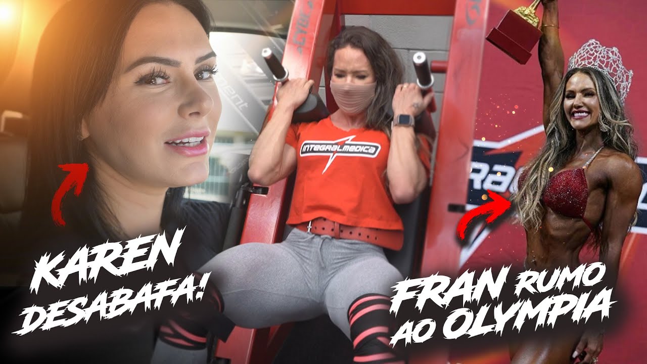 KAREN VAI MUDAR DE RUMO? | FRAN MATTOS ELEVOU O NÍVEL DO TREINO