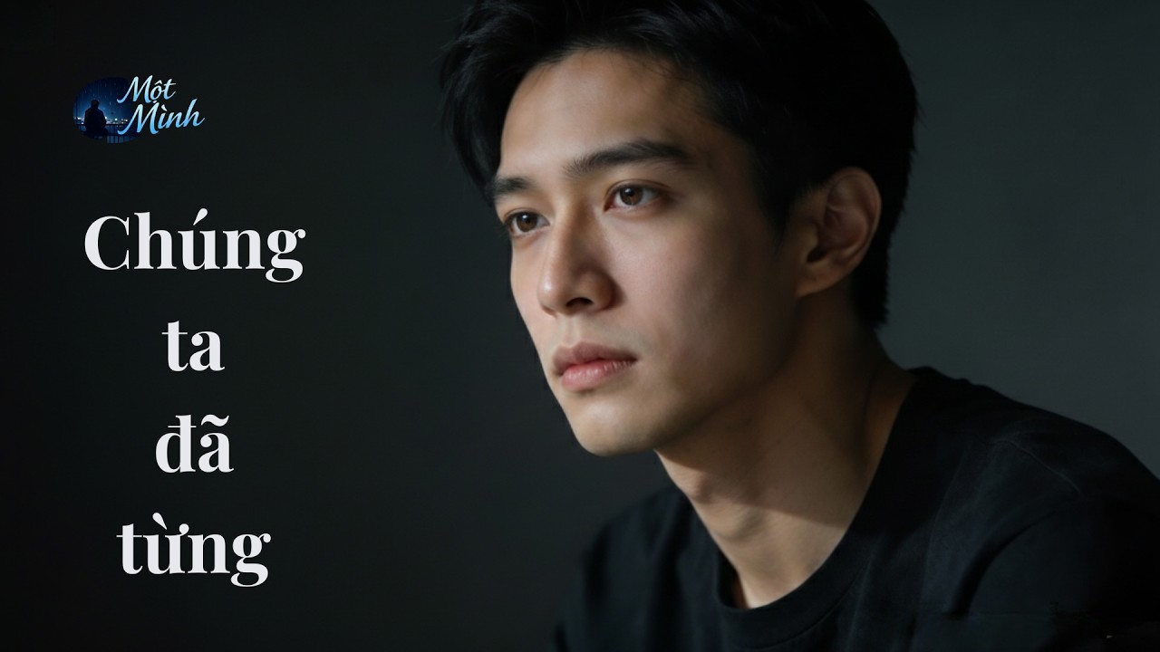 Chúng Ta Đã Từng | Ballad Buồn Sau Chia Tay | Nhạc Tâm Trạng Nghe Đêm | #nhacbuon #chiatay #kyuc