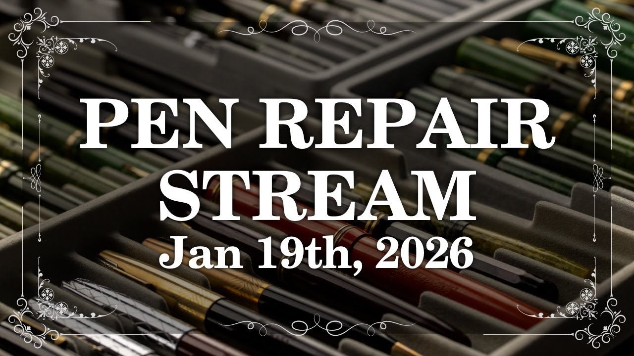 Vintage Pen Repair - January 19th, 2025