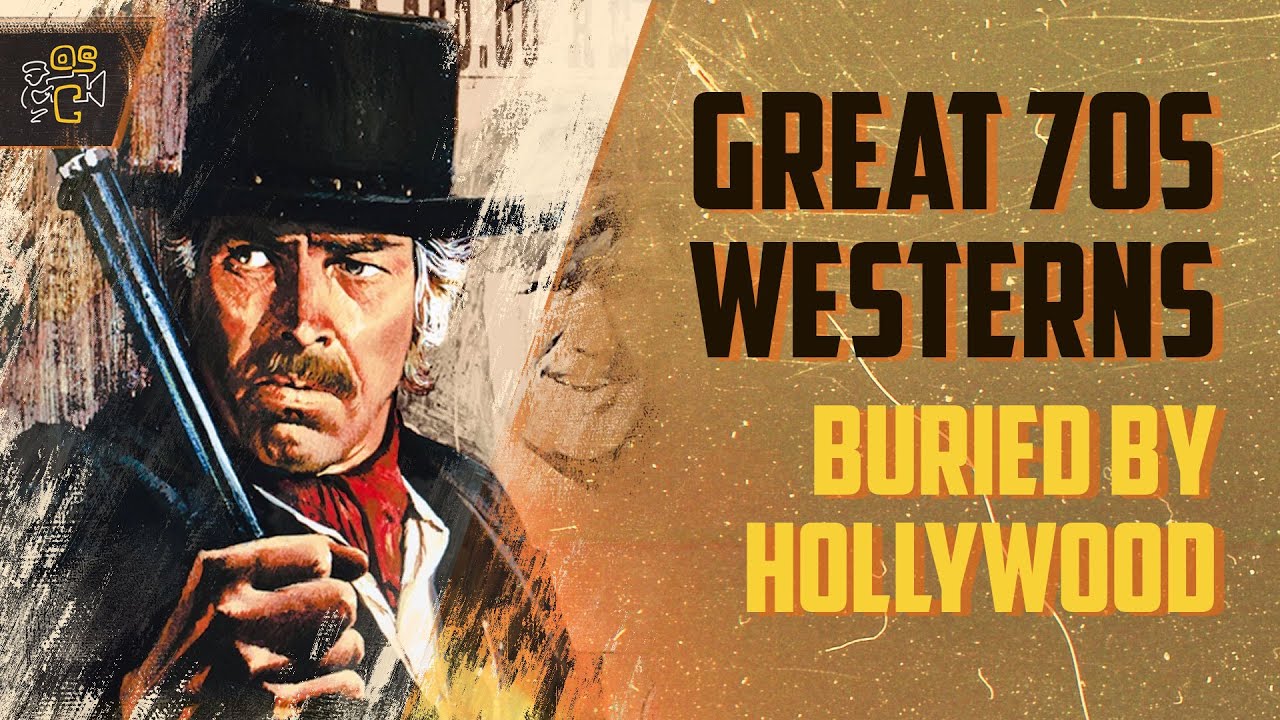 The 12 Most Underrated Westerns of the 1970s