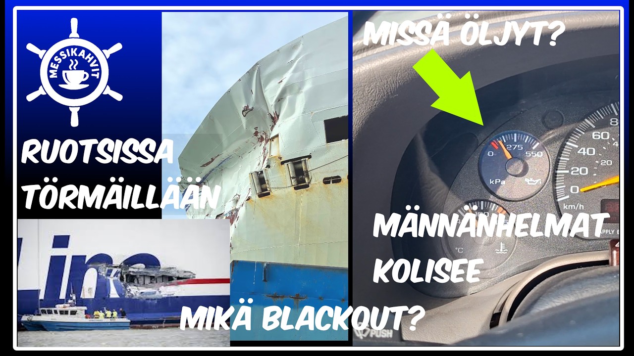 #47 Matkustaja-alukset kolaroi Ruotsissa, blackout ja öljynpaineet hukassa