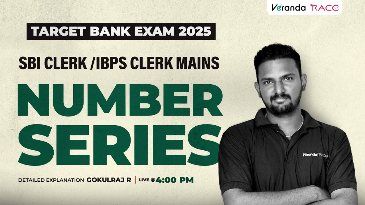 TARGET BANK EXAM 2025 | SBI & IBPS CLERK MAINS | NUMBER SERIES | BY GOKULRAJ