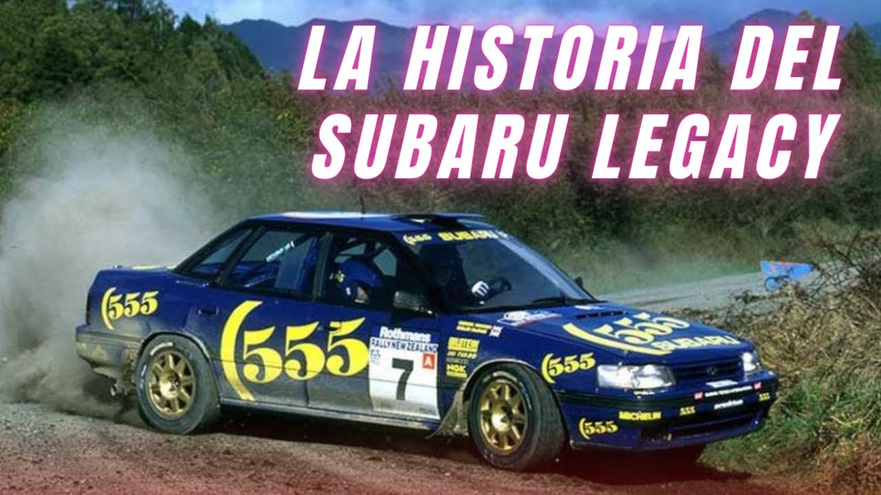 La HISTORIA del SUBARU Legacy | El coche de MCRAE