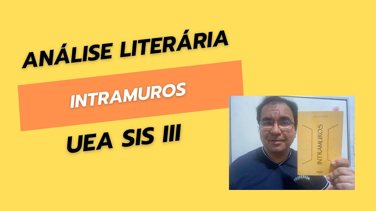 Análise literária de Intramuros, de Astrid Cabral (UEA SIS III)