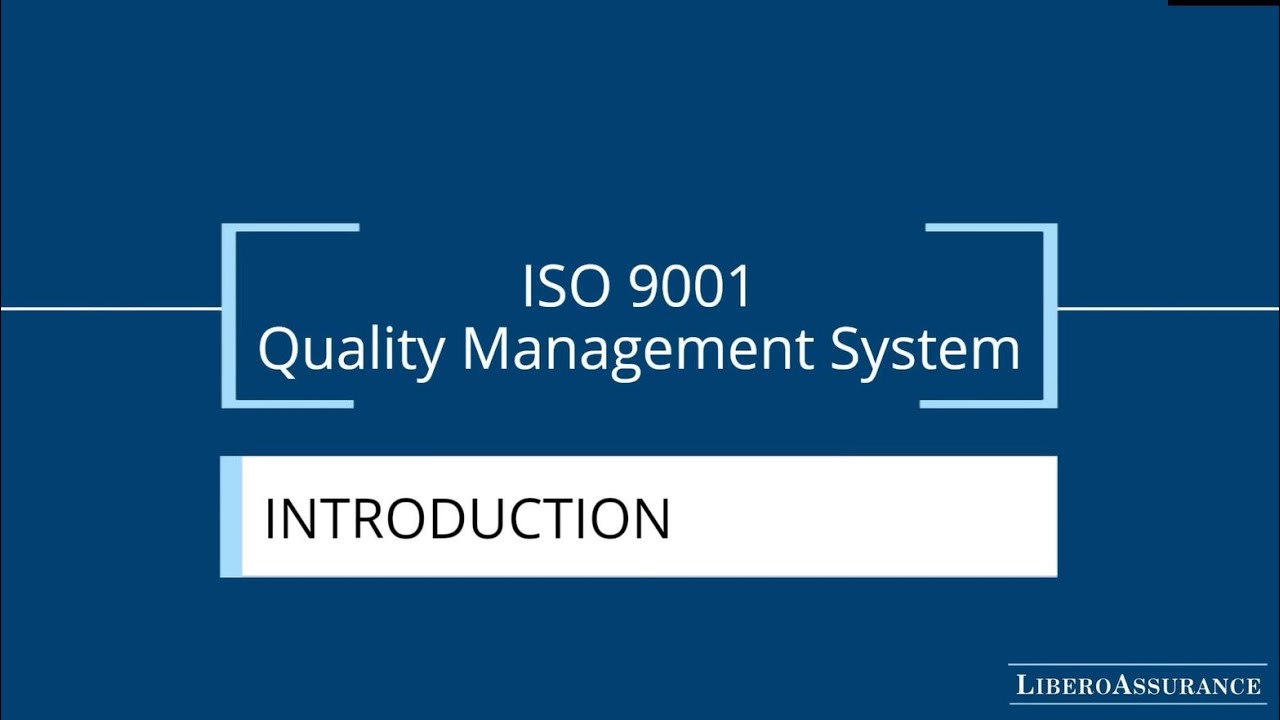 ISO 9001 Quality Management Systems | Introduction