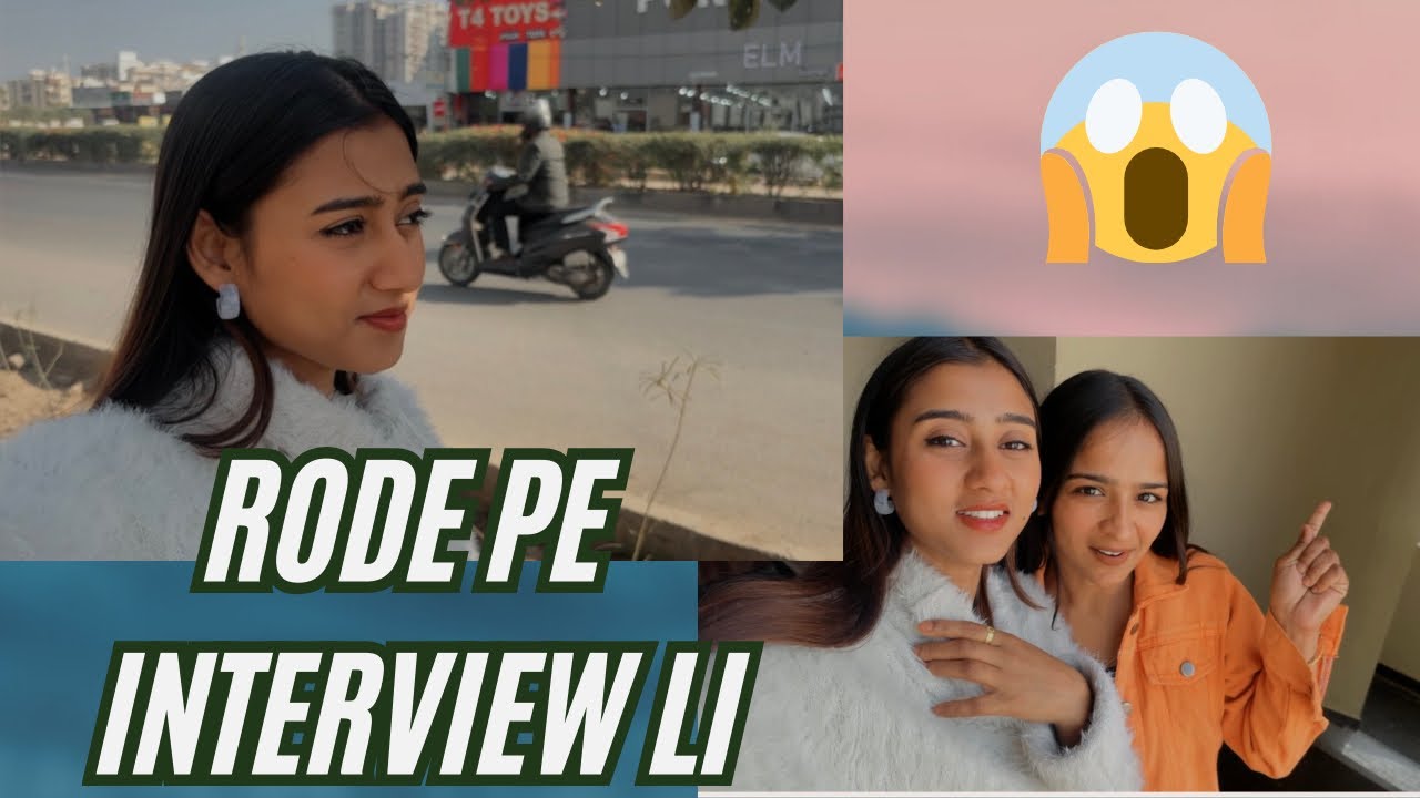 Road pe interview 🤣😱