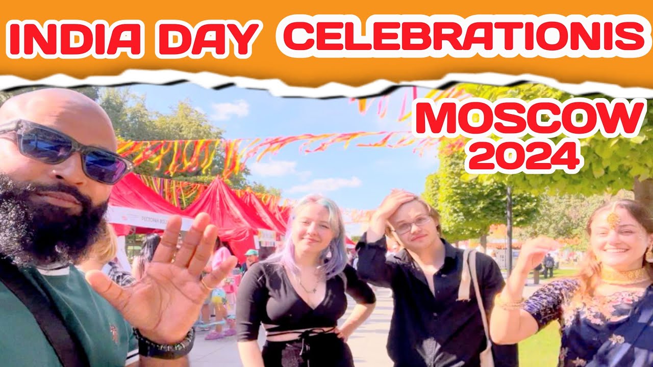 India day!India songs!Indian day in Russia