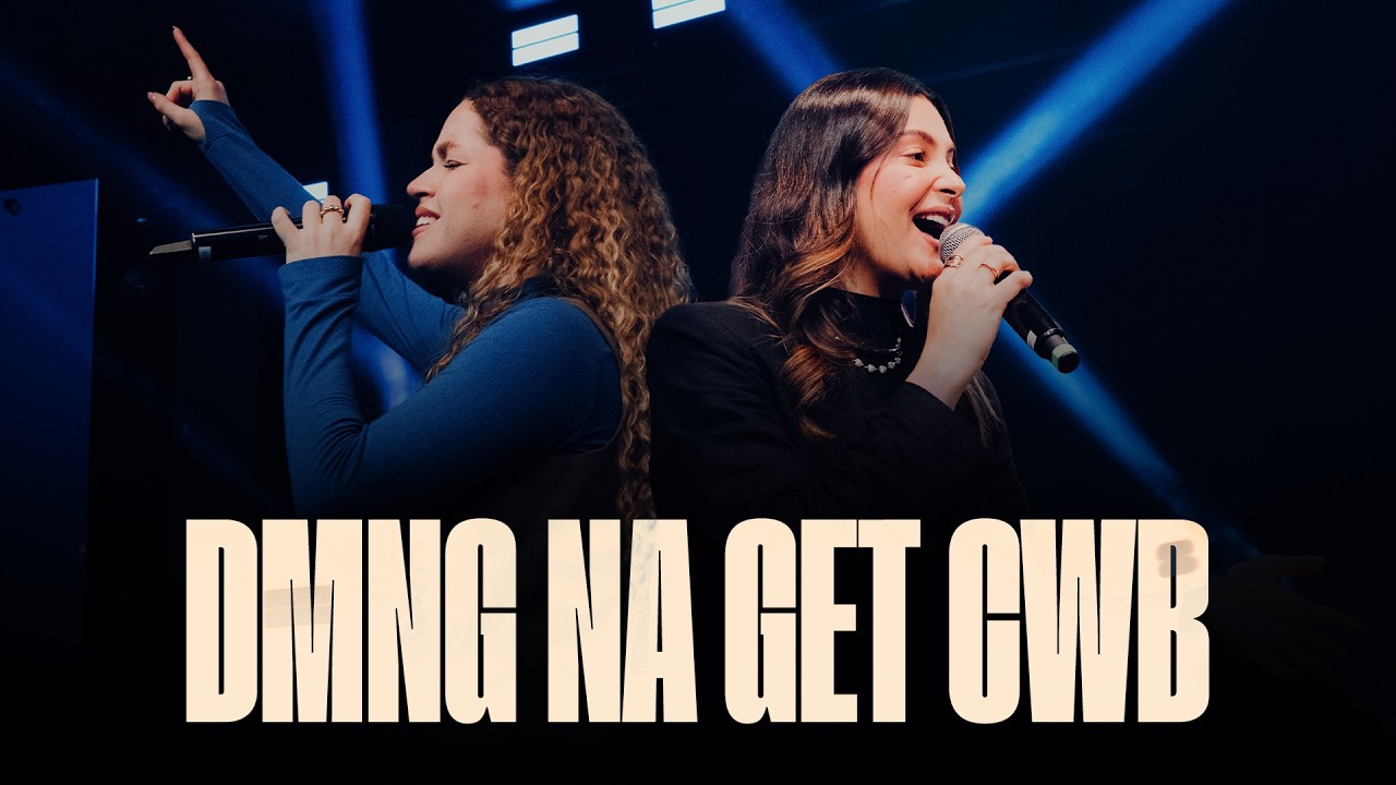 DMNG NA GET | ⁨GetWorshipCWB | Ao Vivo Get Church Curitiba