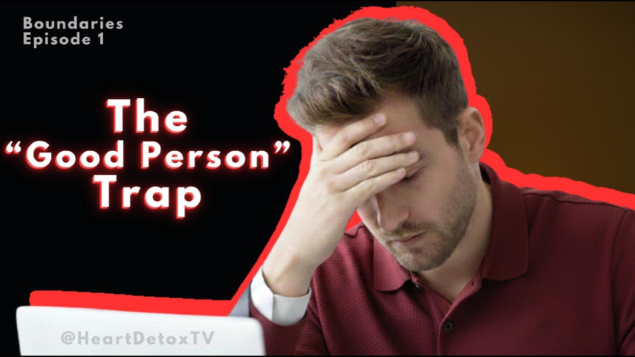 THE GOOD PERSON TRAP