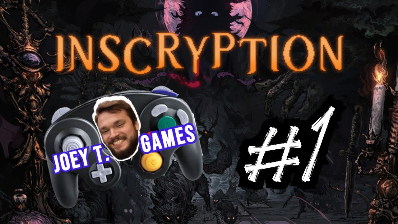 INSCRYPTION | PART 1