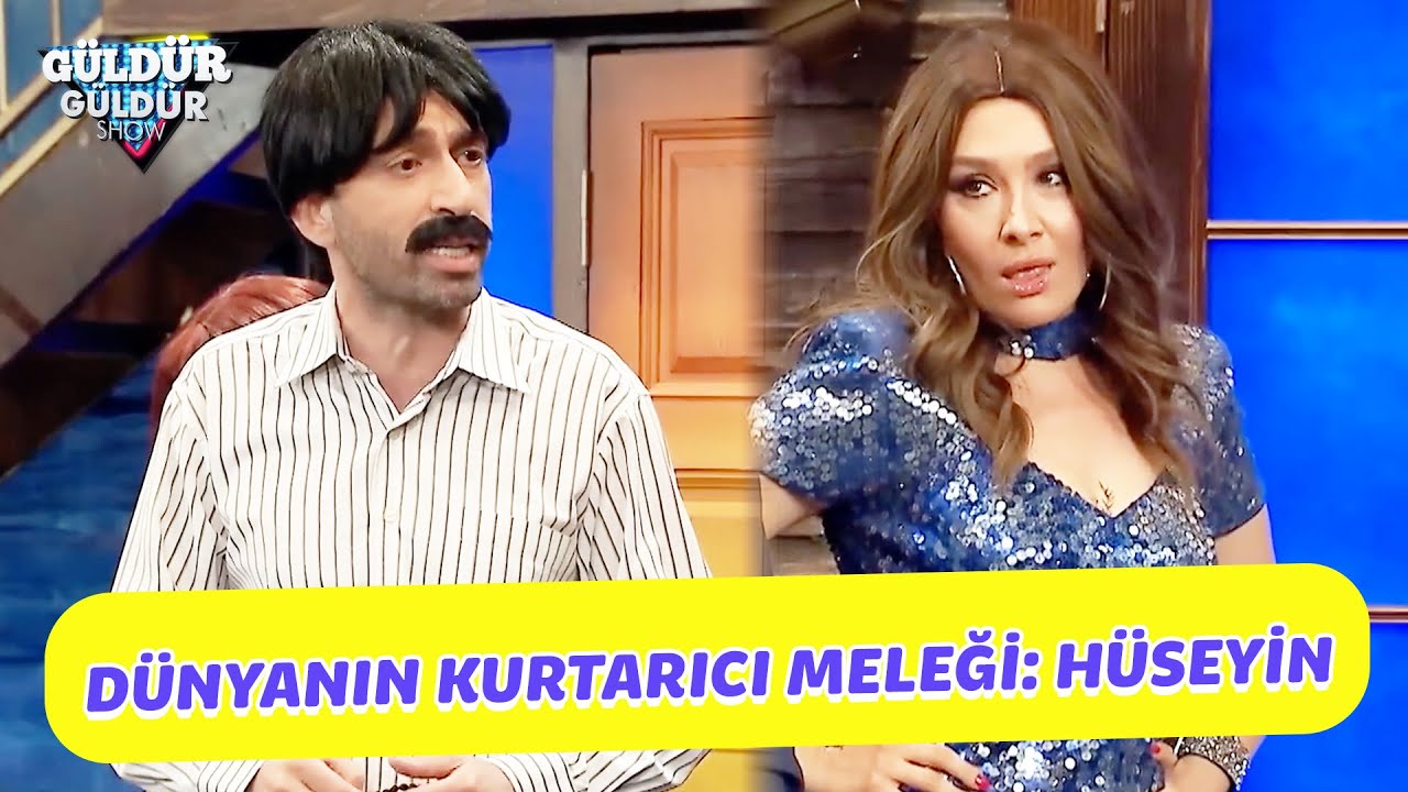 Dünyanın Kurtarıcı Meleği: Hüseyin! - Güldür Güldür Show