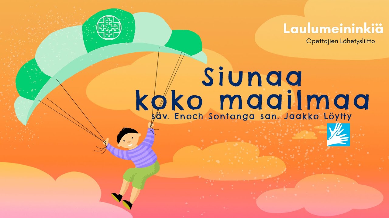 Siina Hirvonen: SIUNAA KOKO MAAILMAA (0–4lk)