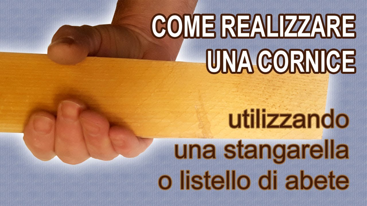 COME FARE UNA CORNICE IN LEGNO - HOW TO MAKE A FRAME PICTURE