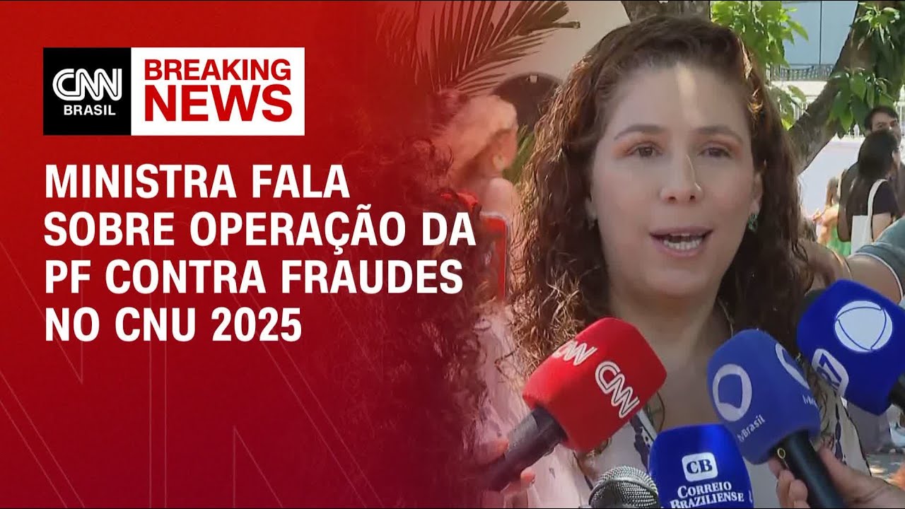 CNU 2025: Ministra fala sobre operação da PF contra fraudes no concurso | AGORA CNN