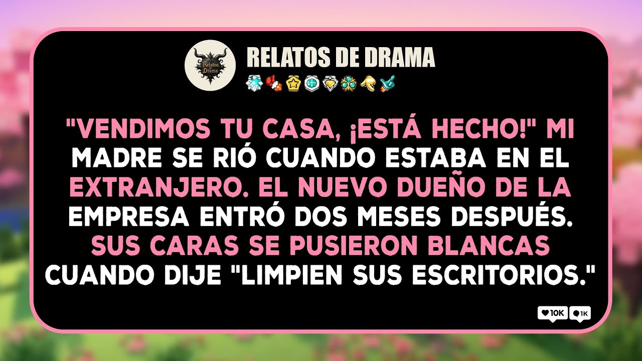 Mis Padres Vendieron Mi Casa Mientras Estaba Fuera, Luego Descubrieron Quién Era Su Nuevo Jefe