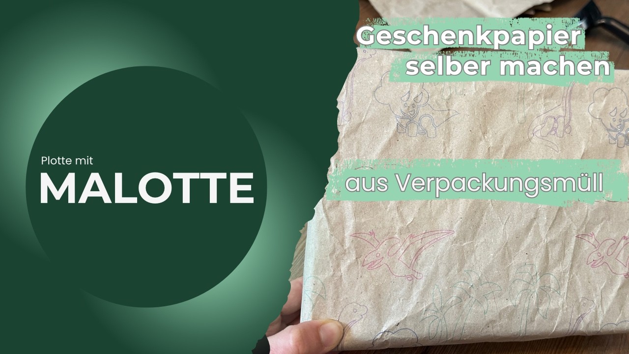 Nachhaltiges Geschenkpapier mit dem Plotter – aus Verpackungsfüllmaterial