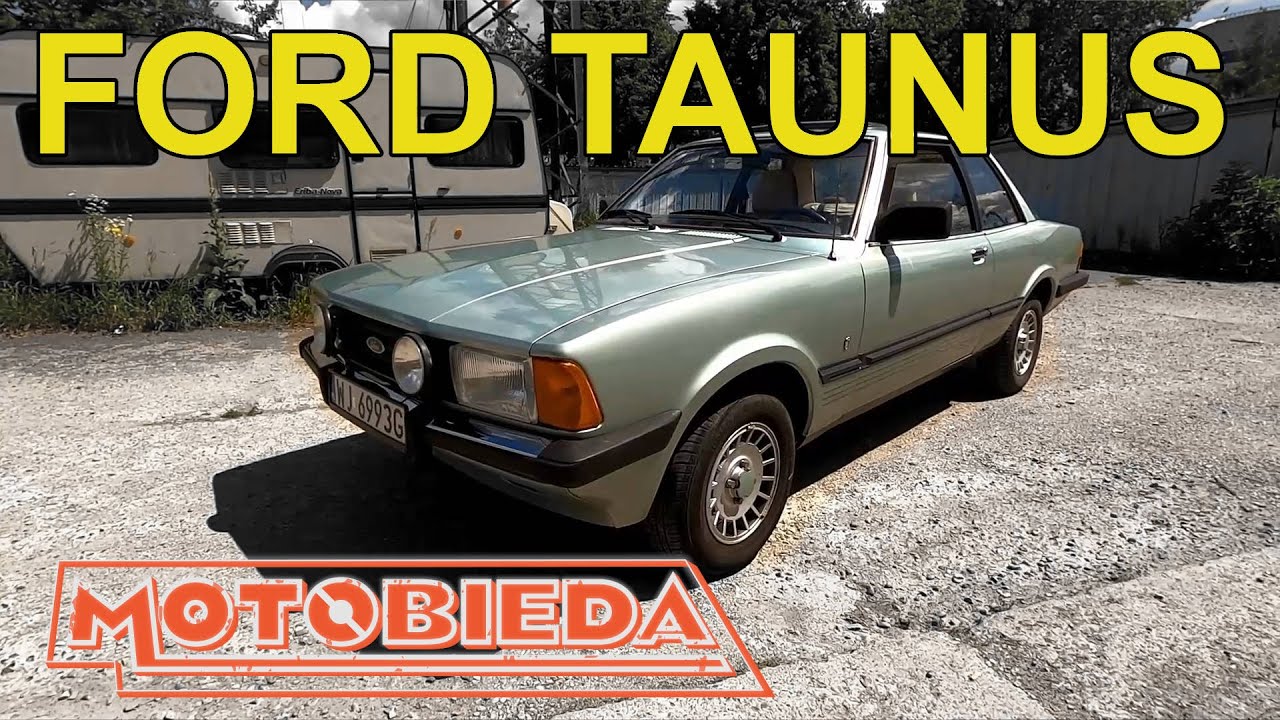 Ford Taunus V6 czyli kiedyś to nie było - MotoBieda
