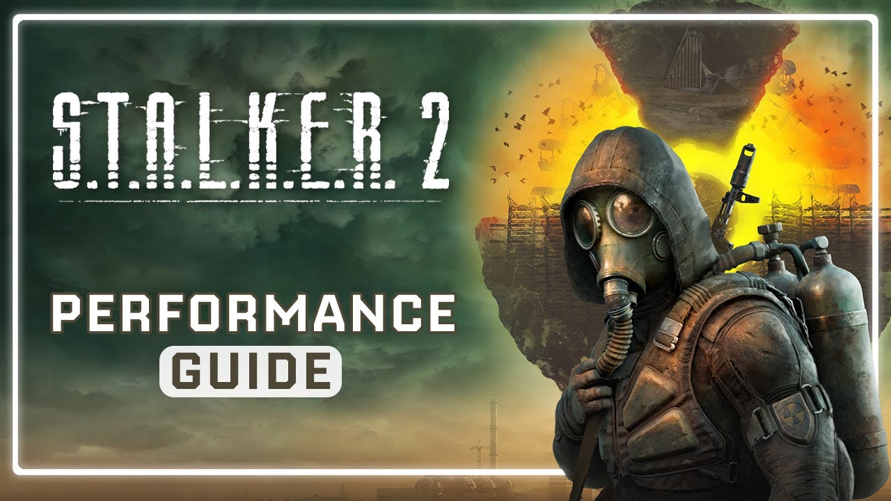 S.T.A.L.K.E.R. 2 : Better Performance & Optimization Guide for Low-end Gamers