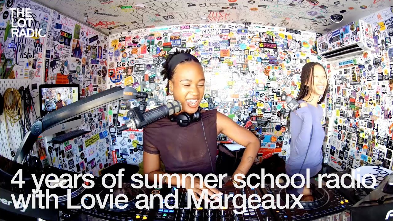 4 years of summer school radio with Lovie and Margeaux @TheLotRadio  11-15-2024