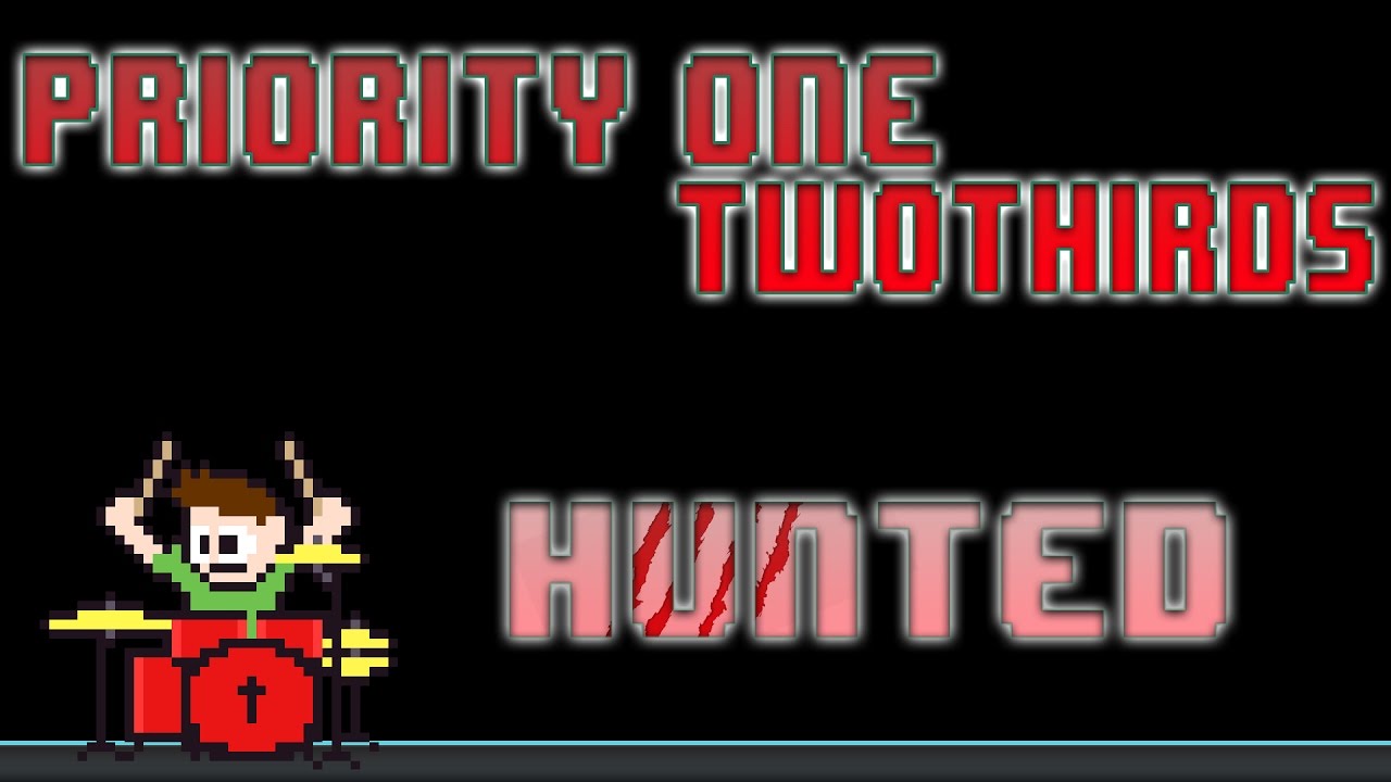 Priority One & TwoThirds - Hunted (Drum Cover) -- The8BitDrummer