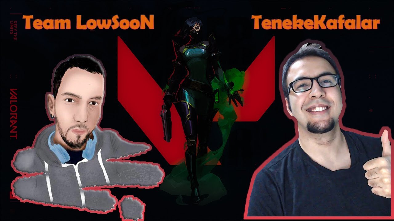VALORANT Team LowSooN VS TenekeKafalar 5V5 Kapışması Komik Ve G&uuml;zel Anlar Karışık Derlemesi #7