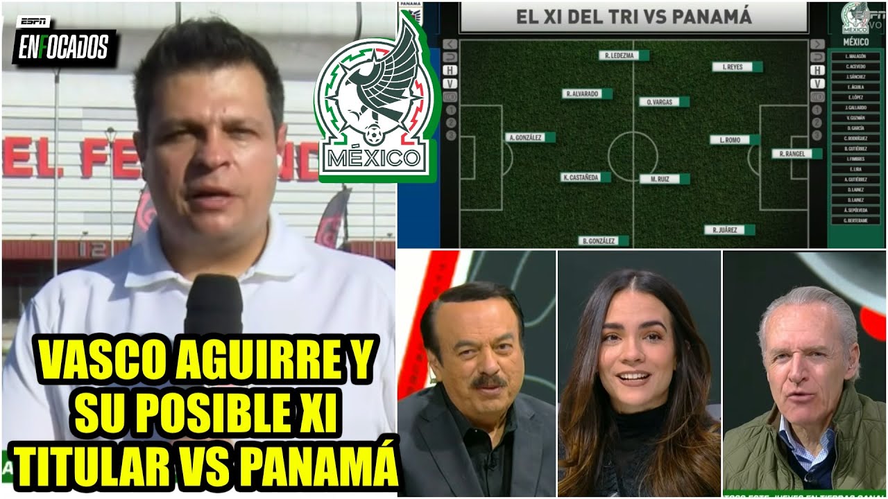 Así se PERFILA el ONCE TITULAR de MEXICO para duelo vs PANAMÁ. PREOCUPACIÓN por GIL MORA | Enfocados