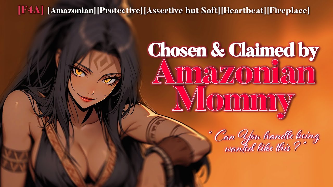 ASMR | Amazonian Picks You as Her Chosen One[F4A][Assertive but Soft][Heartbeat][Fire]